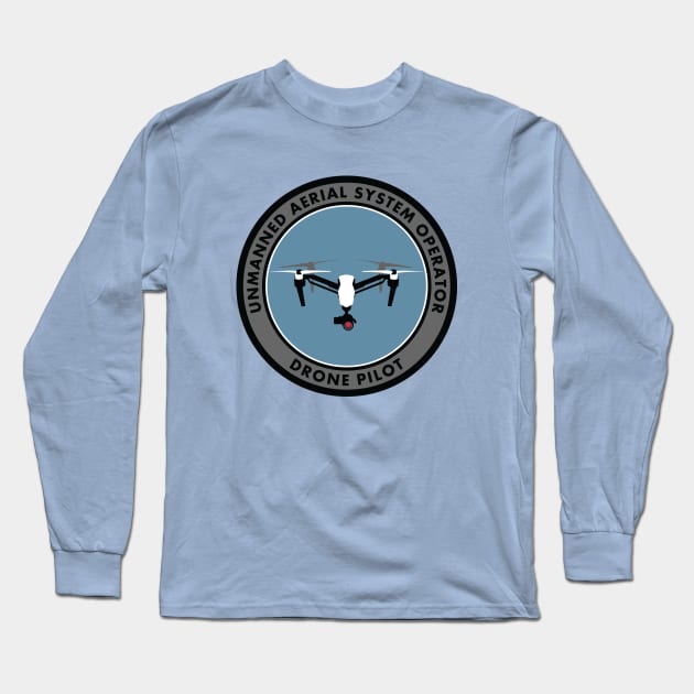 UAS Drone Pilot Long Sleeve T-Shirt by BadgeWork